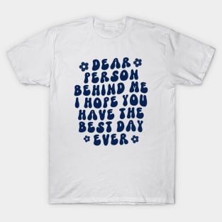 Best Day Ever T-Shirt